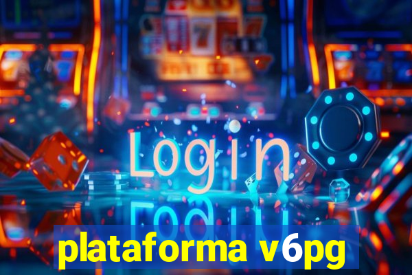 plataforma v6pg